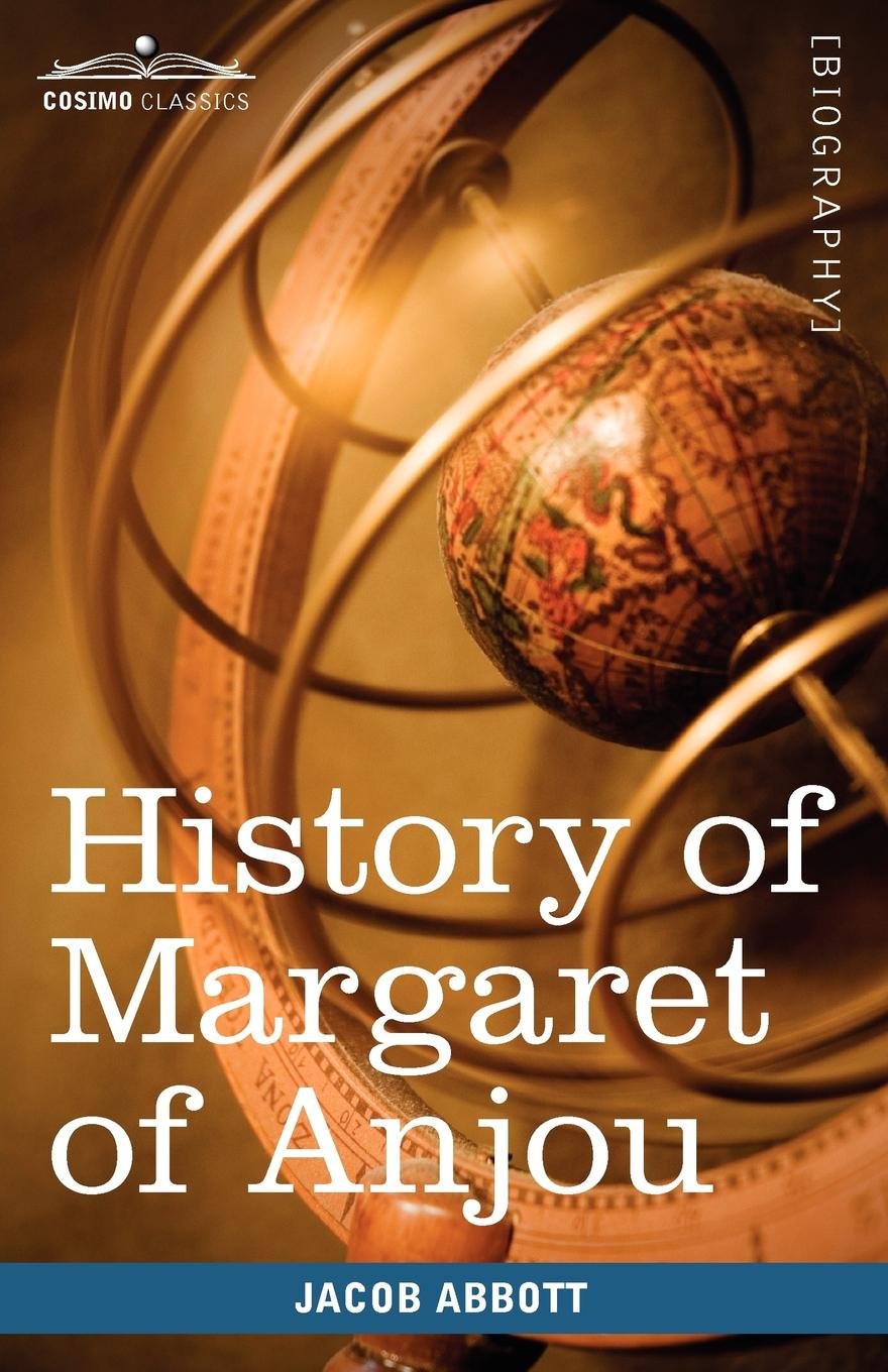 History of margaret of anjou queen of henry vi of england