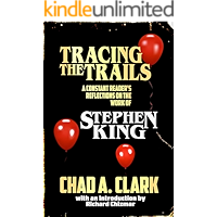 Tracing The Trails: A Constant Reader's Reflections on the Work of Stephen King book cover