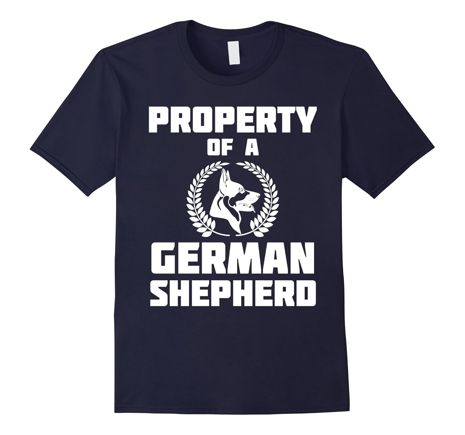 Funny German Shepherd Shirt Property of a German Shepherd-Rose