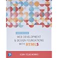 Web Development and Design Foundations with HTML5 (What's New in Computer Science)