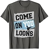 Minnesota Soccer Loon - Come on You Loons T-Shirt