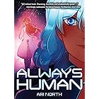 Always Human: A Graphic Novel (Always Human, #1)