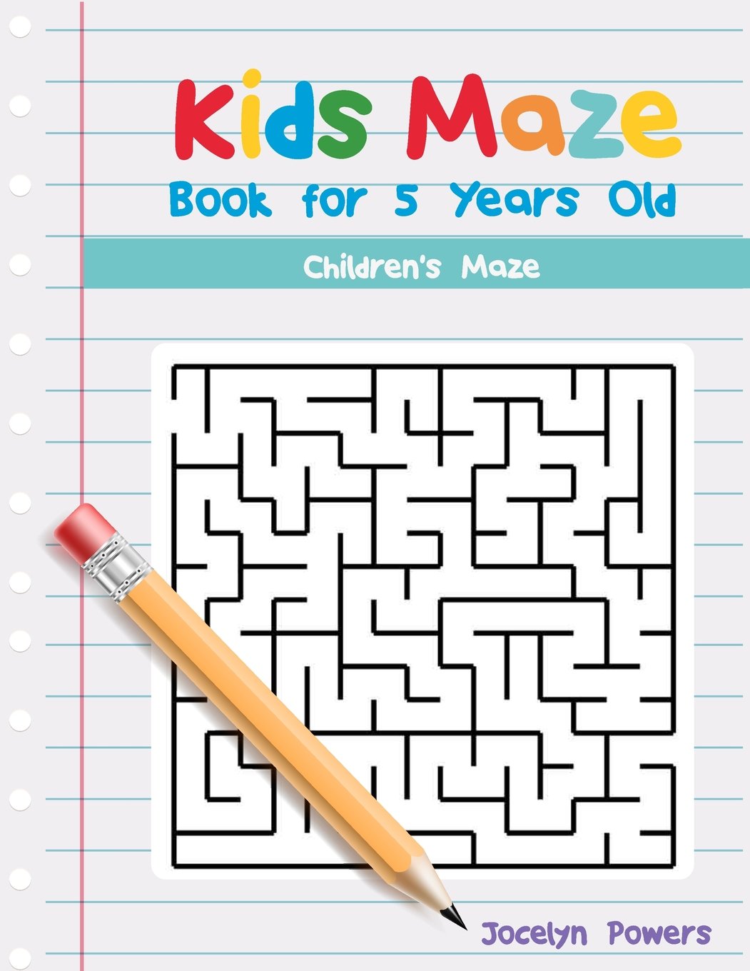 amazon com kids maze book for 5 years old children s maze maze book for 5 year old 9781543107425 powers jocelyn books