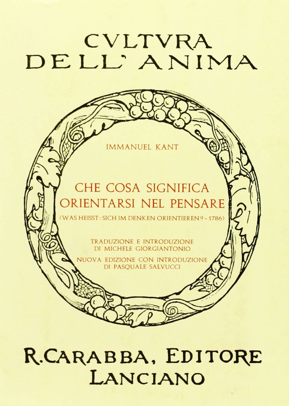 Amazon It Che Cosa Significa Orientarsi Nel Pensare Kant Immanuel Salvucci P Giorgiantonio M Libri