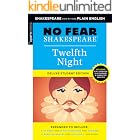 Twelfth Night: No Fear Shakespeare Deluxe Student Editions - Shakespeare Side-by-Side Plain English