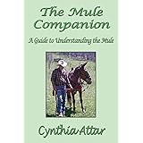 The Mule Companion: A Guide to Understanding the Mule