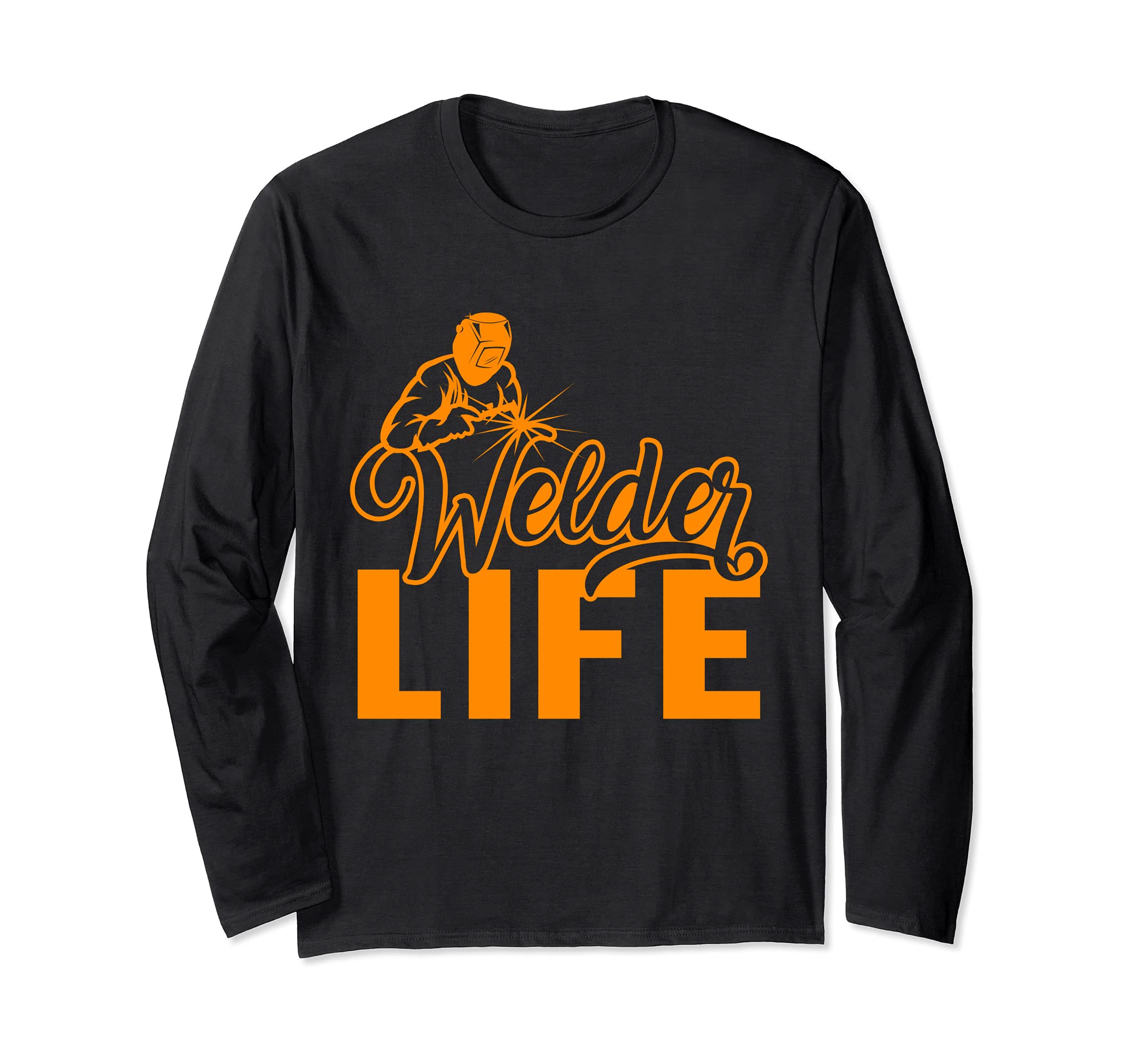 Welder Life Engineer Engineering Fabrication Welding Rod Long Sleeve T-Shirt