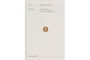 Nomad Letters: The Full Collection of the Nomad Investment Partnership Letters to Partners, 2001–2014