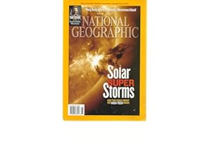 National Geographic Single Issue Magazine 'Solar Super Storms' June 2012