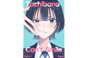 Tachibana Can't Smile Chapter1 (Tachibana Can’t Smile)