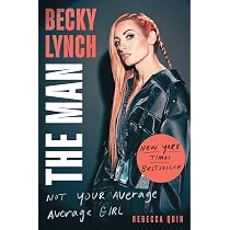 Becky Lynch: The Man: Not Your Average Average Girl | Amazon.com.br