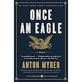 Once an Eagle: A Classic Novel of Leadership and Valor in Military History (Harperperennial Modern Classics)