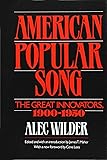 American Popular Song: The Great Innovators, 1900-1950