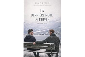 La Dernière Note de l’Hiver: Une romance M/M douce et contemporaine (Romances M/M – Cœurs de village) (French Edition)