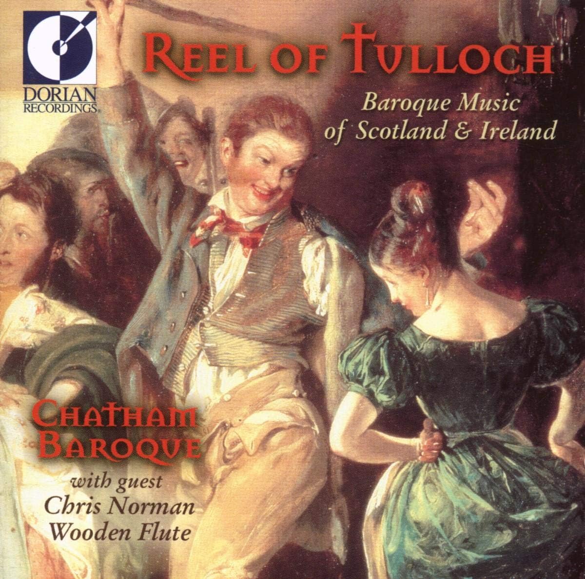 Reel of Tulloch: Baroque Music of Scotland and Ireland