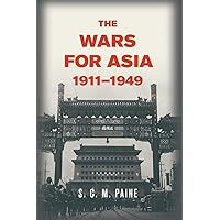 The Wars for Asia, 1911–1949