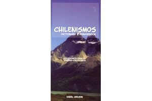 Chilenismos-English/English-Chilenismos Dictionary & Phrasebook