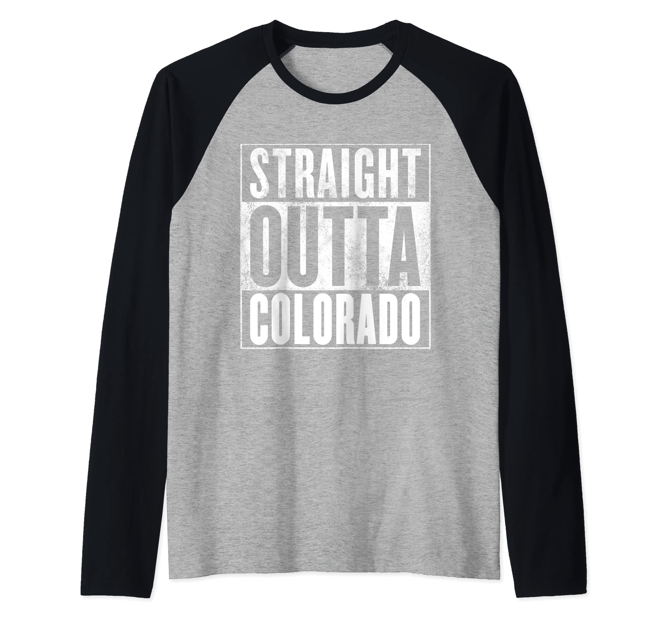 Colorado - Straight Outta Colorado Raglan Baseball Tee