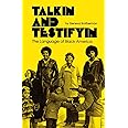 Talkin and Testifyin: The Language of Black America (Waynebook)