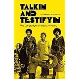 Talkin and Testifyin: The Language of Black America (Waynebook)