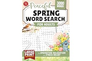 Peaceful Spring Word Search for Adults: Large Print Word Puzzles for Springtime Relaxation and Stress Relief