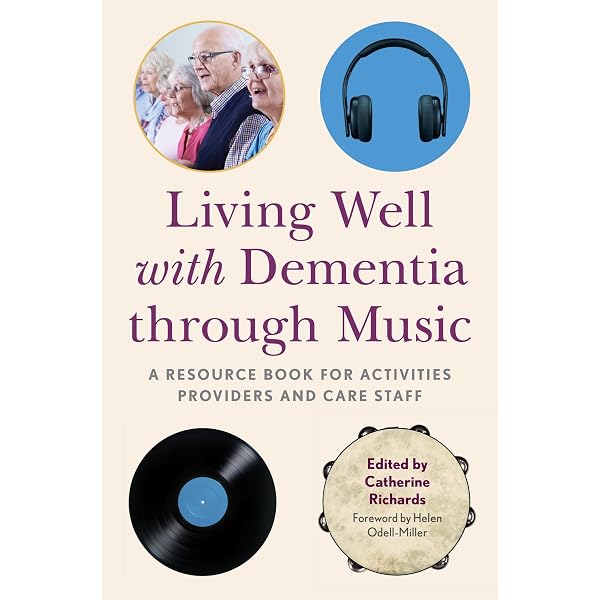 Music Therapy in Dementia Care (Arts Therapies): Aldridge, David