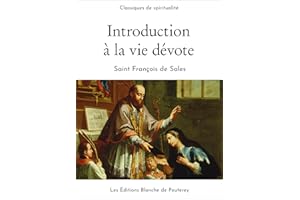 Introduction à la vie dévote (French Edition)