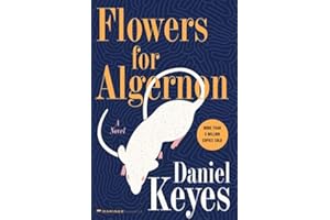 Flowers For Algernon: Student Edition