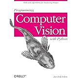 Programming Computer Vision with Python: Tools and algorithms for analyzing images