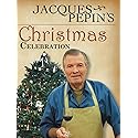 Jacques Pepin's Christmas Celebration