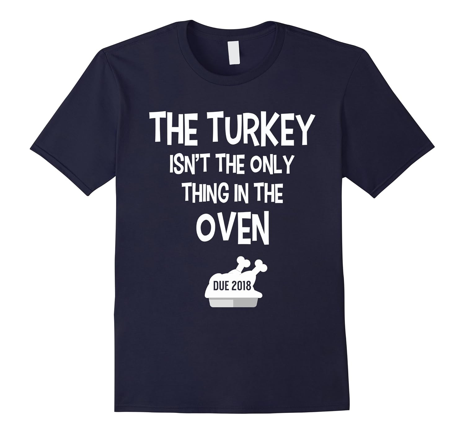 Thanksgiving Pregnancy Announcement Shirt for Mom Due 2018-ANZ