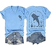 Whale Shark Shirt Whale Ocean T-Shirt When You Go Through Deep Waters Whale Shirt Christian Shirts for Women Men