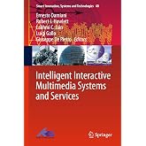 Intelligent Interactive Multimedia Systems and Services (Smart Innovation, Systems and Technologies, 40)