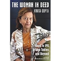 The Woman in Deed: Road to IPO, Bridge Tables, and Beyond