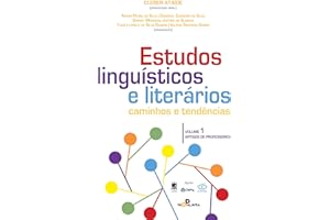 Estudos linguísticos e literários: caminhos e tendências (Portuguese Edition)