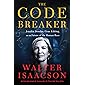 The Code Breaker: Jennifer Doudna, Gene Editing, and the Future of the Human Race