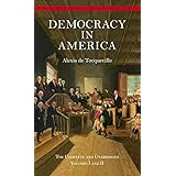 Democracy in America: The Complete and Unabridged Volumes I and II (Bantam Classics)