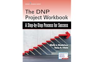 The DNP Project Workbook: A Step-by-Step Process for Success