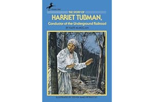 The Story of Harriet Tubman: Conductor of the Underground Railroad (Dell Yearling Biography)