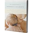 The Complete Book of Pregnancy and Childbirth (Revised)