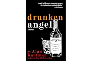 Drunken Angel: A Memoir