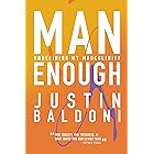 Man Enough: Undefining My Masculinity