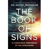 The Book of Signs: 31 Undeniable Prophecies of the Apocalypse