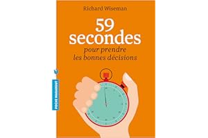59 SECONDES POUR PRENDRE LES BONNES DÉCISIONS N.É.