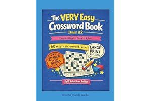 The VERY Easy Crossword Book - Issue #2: Large Print | 60 puzzles | 8.5x11 inches | Low-Stress | Full Solutions | Made for Se