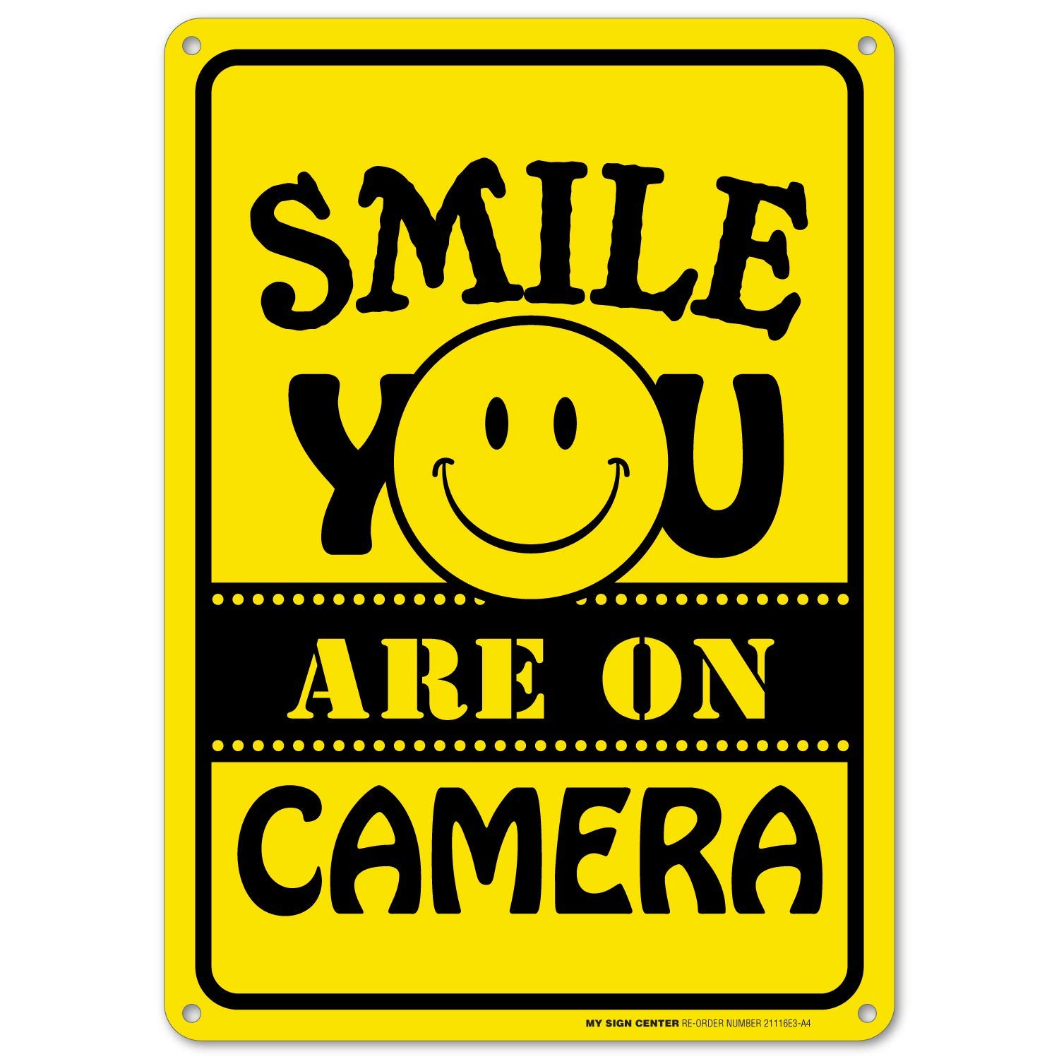 Smile You're On Camera Sign, Indoor and Outdoor Use, Made Out of Rust ...