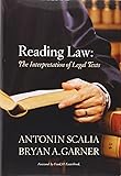 Reading Law: The Interpretation of Legal Texts