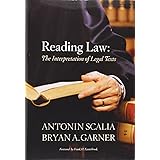 Reading Law: The Interpretation of Legal Texts