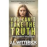 You Can’t Take The Truth