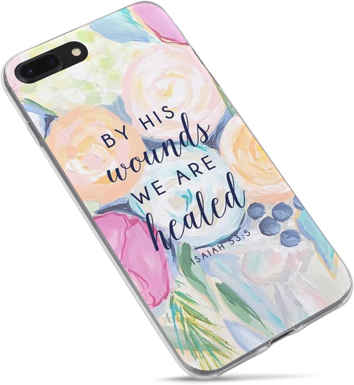 iPhone 7/iPhone 8/iPhone SE(2020) Girls,Cute Flowers Floral Women Christian Quotes Bible Verse Inspirational Isaiah 53:5 By His Wounds Lord Christ Clear Side Soft Case Compatible for iPhone 8/iPhone 7